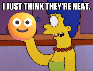 Marge Simpson saying 'I just think they're neat.' while holding an emoji